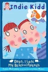 Book cover of Indie Kidd: Oops, I Lost My Best(est) Friends by Karen McCombie