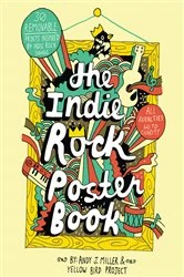 Book cover of Indie Rock Poster Book by Andy J. Miller