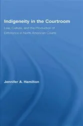 Book cover of Indigeneity in the Courtroom by Unknown