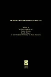 Book cover of Indigeneous Australians & The Law by Unknown