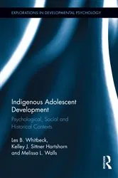 Book cover of Indigenous Adolescent Development by Les B. Whitbeck