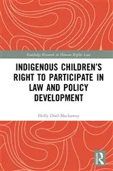 Book cover of Indigenous Children’s Right to Participate in Law and Policy Development by Unknown