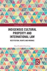 Book cover of Indigenous Cultural Property and International Law by Unknown