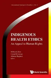 Book cover of Indigenous Health Ethics: An Appeal To Human Rights by Deborah Zion