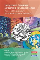 Book cover of Indigenous Language Education in Critical Times by Julieta Briseño-Roa