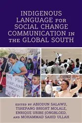 Book cover of Indigenous Language for Social Change Communication in the Global South by Abiodun Salawu