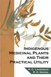 Book cover of Indigenous Medicinal Plants and their Practical Utility by Unknown