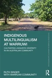 Book cover of Indigenous Multilingualism at Warruwi by Ruth Singer
