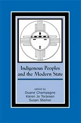Book cover of Indigenous Peoples and the Modern State by Duane Champagne
