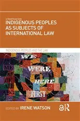 Book cover of Indigenous Peoples as Subjects of International Law by Unknown