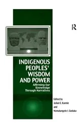 Book cover of Indigenous Peoples' Wisdom and Power by Julian Kunnie