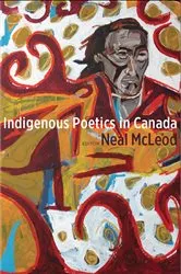 Book cover of Indigenous Poetics in Canada by Neal McLeod