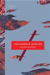 Book cover of Indigenous Species by Khairani Barokka