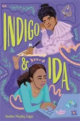 Book cover of Indigo & Ida by Heather Murphy Capps
