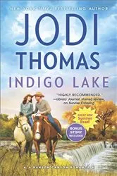 Book cover of Indigo Lake by Jodi Thomas