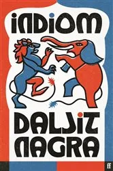 Book cover of indiom by Daljit Nagra