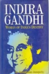 Book cover of Indira Gandhi: Women of India's Destiny by Varalakshmi Jnapathy