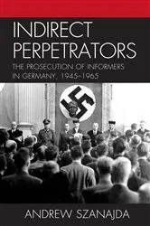 Book cover of Indirect Perpetrators by Andrew Szanajda