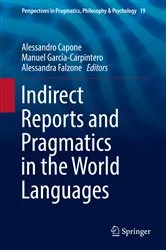 Book cover of Indirect Reports and Pragmatics in the World Languages by Alessandro Capone