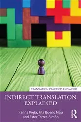 Book cover of Indirect Translation Explained by Hanna Pięta