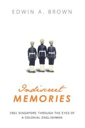 Book cover of Indiscreet Memories by Edwin A. Brown