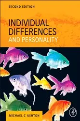 Book cover of Individual Differences and Personality (2nd ed.) by Michael C. Ashton