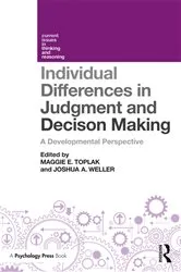 Book cover of Individual Differences in Judgement and Decision-Making by Maggie E. Toplak