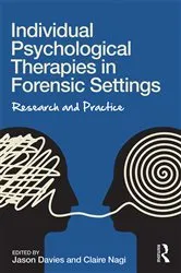 Book cover of Individual Psychological Therapies in Forensic Settings by Jason Davies