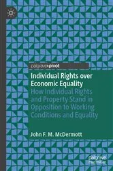Book cover of Individual Rights over Economic Equality by John F. M. McDermott
