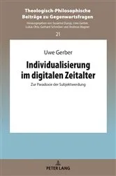 Book cover of Individualisierung im digitalen Zeitalter by Uwe Gerber