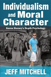 Book cover of Individualism and Moral Character by Jeff Mitchell