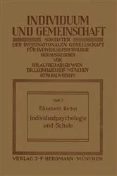 Book cover of Individualpsychologie und Schule by Elisabeth Bellot