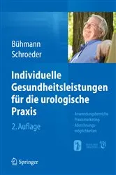 Book cover of Individuelle Gesundheitsleistungen für die urologische Praxis (2nd ed.) by Unknown