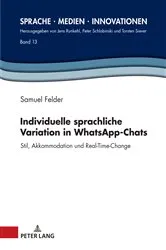 Book cover of Individuelle sprachliche Variation in WhatsApp-Chats by Peter Schlobinski