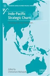 Book cover of Indo-Pacific Strategic Churn by Chintamani Mahapatra
