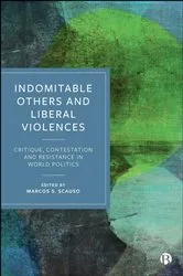 Book cover of Indomitable Others and Liberal Violences by María Cárdenas Alfonso