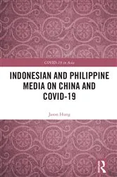 Book cover of Indonesian and Philippine Media on China and COVID-19 by Jason Hung