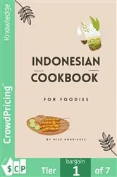 Book cover of Indonesian Cookbook for Foodies by Misu Rodriguez