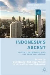 Book cover of Indonesia's Ascent by C. Roberts
