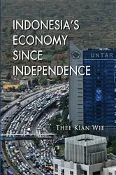 Book cover of Indonesia's Economy since Independence by Thee Kian Wie