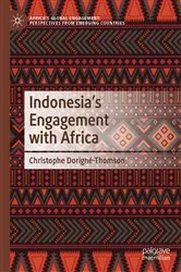 Book cover of Indonesia’s Engagement with Africa by Christophe Dorigné-Thomson
