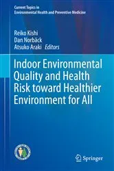 Book cover of Indoor Environmental Quality and Health Risk toward Healthier Environment for All by Reiko Kishi