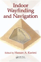 Book cover of Indoor Wayfinding and Navigation by Hassan A. Karimi