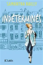 Book cover of Indéterminés by Samantha Bailly