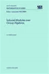 Book cover of Induced Modules over Group Algebras by G. Karpilovsky