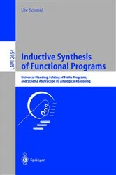Book cover of Inductive Synthesis of Functional Programs by Ute Schmid