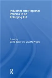 Book cover of Industrial and Regional Policies in an Enlarging EU by David Bailey