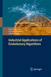Book cover of Industrial Applications of Evolutionary Algorithms by Ernesto Sanchez