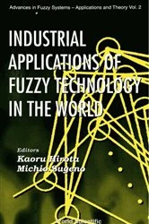 Book cover of Industrial Applications Of Fuzzy Technology In The World by Kaoru Hirota