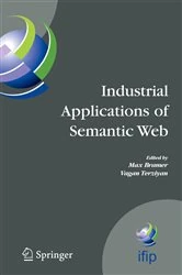 Book cover of Industrial Applications of Semantic Web by Vagan Terziyan
